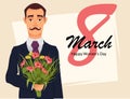 8 March greeting card. Women`s day greeting card. Handsome gentleman in suit with mustache holding bouquet of wildflowers