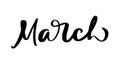 March Hand drawn calligraphy text and brush pen lettering. design for holiday greeting card and invitation of seasonal Royalty Free Stock Photo