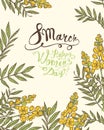 8 march. Happy Woman`s Day! Senna flowers