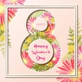 8 March Happy Women`s Day Colorful Floral Greeting card