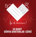 30 march, happy world doctors dayTurkish:30 mart dunya doktorlar gunu kutlu olsun