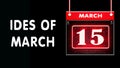 15 March, Ides of March, Neon Text Effect on black Background Royalty Free Stock Photo