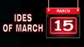 15 March, Ides of March, Neon Text Effect on black Background