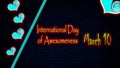 10 March, International Day of Awesomeness, Neon Text Effect on bricks Background Royalty Free Stock Photo