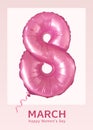 March 8. International Women`s Day banner. Realistic 3D vector illustration with flying balloon in the form of number 8