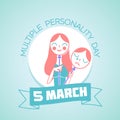 5 March Multiple Personality Day