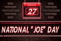 27 March, National Joe Day, Neon Text Effect on Bricks Background