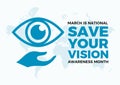 March is National Save Your Vision Awareness Month poster vector illustration