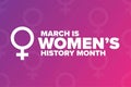 March is National Womens History Month. Holiday concept. Template for background, banner, card, poster with text