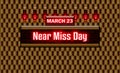 23 March, Near Miss Day, Neon Text Effect on bricks Background