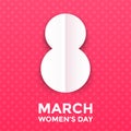 8 March papercut illustration for International Women's Day card. Happy Womens Day vector paper cut out number Eight