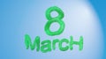 8 March symbol. Figure of eight made of green city blocks or fur . Can be used as a decorative greeting grungy or postcard for int