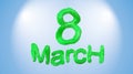 8 March symbol. Figure of eight made of green city blocks or fur . Can be used as a decorative greeting grungy or postcard for int