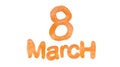8 March symbol. Figure of eight made of orange city blocks or fur . Can be used as a decorative greeting grungy or postcard for in