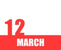 March. 12th day of month, calendar date. Red numbers and stripe with white text on isolated background