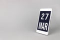 March 27th. Day 27 of month, Calendar date. Smartphone with calendar day, calendar display on your smartphone. Spring month, day