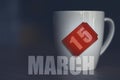 march 15th. Day 15 of month,Tea Cup with date on label from tea bag. spring month, day of the year concept