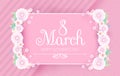 8 March. Women`s Day Greeting and Invitation with Soft Flowers. Cute Card Design Template for Birthday, Anniversary Royalty Free Stock Photo