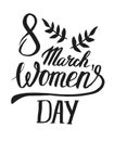 8 March Women s Day lettering greeting card template. Background template for International Women Day with. Vector