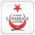 18 March Ãâ¡anakkale victory 1915 banner vector illustration. Turkish; 18 Mart Ãâ¡anakkale zaferi Royalty Free Stock Photo