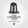 18 March Ãâ¡anakkale victory vector illustration. Turkish; 18 Mart Ãâ¡anakkale zaferi ve ÃÅ¸ehitleri anma gÃÂ¼nÃÂ¼ TasarÃÂ±m Royalty Free Stock Photo