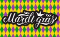 Mardi Gras hand lettering. Colorful harlequin pattern background. Fat or Shrove Tuesday celebration poster. Traditional carnival