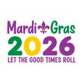 mardi gras 2026 let the good times roll typographic design Royalty Free Stock Photo