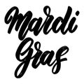 Mardi gras. Lettering phrase isolated on white. Design element for poster, t shirt, card, banner, emblem, sign. Royalty Free Stock Photo