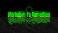 Marhaban Ya Ramadhan Greeting Welcome the Holy Month of Ramadhan in Green Color Gradient with Mosque Silhouette