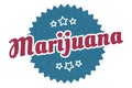 marijuana sign. marijuana vintage retro label.