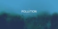 Marine pollution concept. Polluted water vector illustration. Ecology damage background. Underwater oil spill. Global