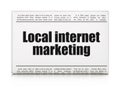 Marketing concept: newspaper headline Local Internet Marketing Royalty Free Stock Photo