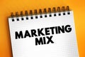 Marketing mix - foundation model for businesses, historically centered around product, price, place, and promotion, text on