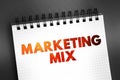 Marketing Mix - foundation model for businesses, historically centered around product, price, place, and promotion, text on