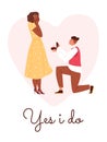 Marriage proposal, man stands on knee and proposes woman to marry him and gives engagement ring, Yes i do vector poster