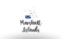 The Marshall Islands country big text with flag inside map concept logo