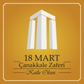 18 Mart Canakkale Zaferi. Turkish meaning: March 18 Canakkale Victory. Republic of Turkey National Celebration