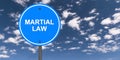 Martial law traffic sign