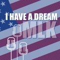 Martin Luther King Day Poster. I have a dream. Royalty Free Stock Photo