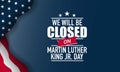 Martin Luther King Jr. Day Background. Closed on Martin Luther King Jr. Day. Vector Illustration