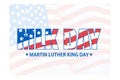 Martin Luther King Jr. Day typography greeting card design. MLK Day lettering inspirational quote, US flag, Royalty Free Stock Photo