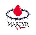 Martyr vector concept logo or sign, Christian religion and faith saint person, martyrdom blackthorn thorn wreath crown, Jesus