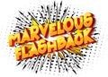 Marvelous Flashback - Vector illustrated comic book style words.