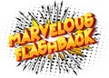 Marvelous Flashback - Vector illustrated comic book style words. Royalty Free Stock Photo