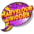 Marvelous Unicorn - Comic book style words.