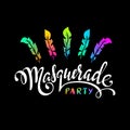 Masquerade hand lettering inscription. vector