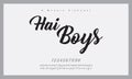 Hai Boys font. Elegant alphabet letters font and number.