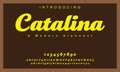 Catalina font. Elegant alphabet letters font and number.