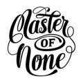 Master of None Round Lettering SVG