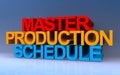 master production schedule on blue Royalty Free Stock Photo